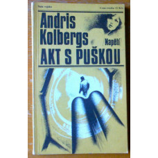 Adris Kolbergs - Akt s puškou