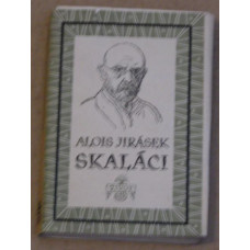Alois Jirásek - Skaláci
