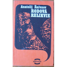 Anatolij Žarenov - Rodová relikvie - rok vydání 1979