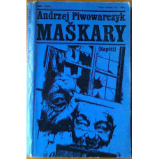 Andrzej Piwowarczyk - Maškary