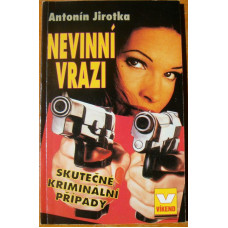 Antonín Jirotka - Nevinní vrazi, 1996