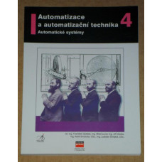Automatizace a automatizační technika 4: Automatické systémy