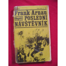 Frank Arnau - Poslední návštěvník