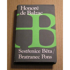 Honoré de Balzac - Sestřenice Běta / Bratranec Pons