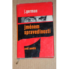 Jurij German - Jménem spravedlnosti (vydání z roku 1966)