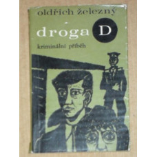 Oldřich Železný - Droga