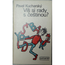Pavel Kucharský - Víte si rady s čestinou?