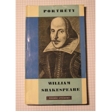 Zdeněk Stříbrný - William Shakespeare (Portréty)