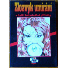 Zoja Turková - Zlozvyk umírání, vydání z r. 1995