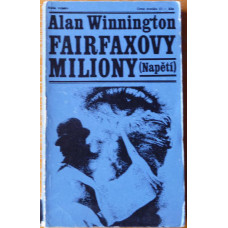 Alan Winnington - Fairfaxovy miliony
