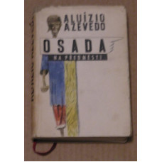 Aluízio Azevedo - Osada na předměstí