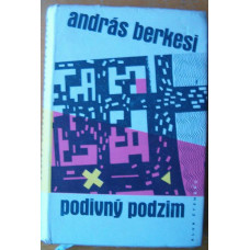 András Berkesi . Podivný podzim