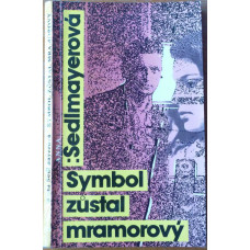 Anna Sedlmayerová - symbol zůstává mramorový