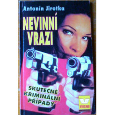 Antonín Jirotka - Nevinní vrazi