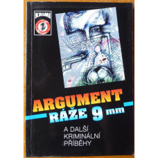 Bohumil Lipert a kol. - Argument ráže 9 mm