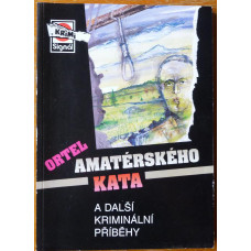 Bohumil Lipert a kol. - Ortel amatérského kata