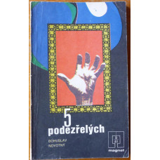Bohuslav Novotný - 5 podezřelých