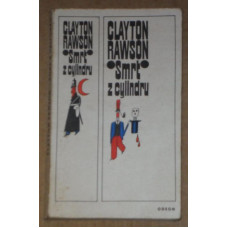 Clayton Rawson - Smrt z cylindru