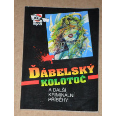 Ďábelský kolotoč a další kriminální příběhy