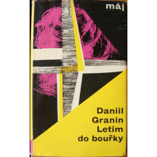 Daniil Ganin - Letím do bouřky