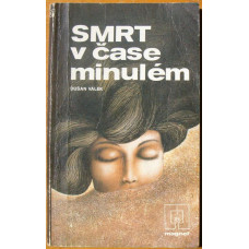 Dušan Válek - Smrt v čase minulém, 1983