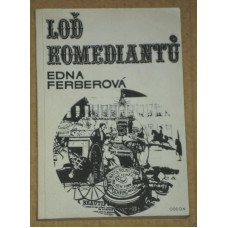 Edna Ferberová - Loď komediantů