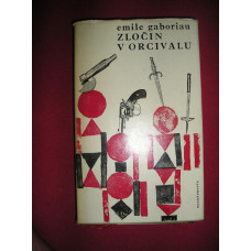 Emile Gaboriau - Zločin v Orcivalu (1964)