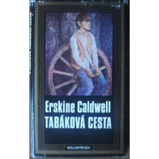 Erskine Caldwell - Tabáková cesta