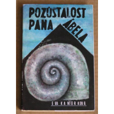 Eva Kantůrková - Pozůstalost pana Ábela