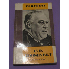 Stanislav Budín - F. D. Roosevelt (Portréty)