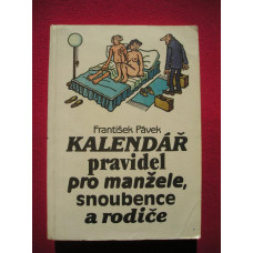 F. Pávek - Kalendář pravidel pro manžele, snoubence a rodiče