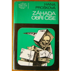 Hana Prošková - Záhada obří číše