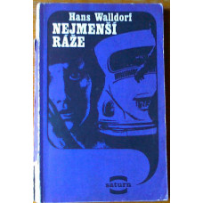 Hans Walldorf - Nejmenší ráže