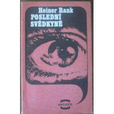 Heiner Rank - Poslední svědkyně - 1978