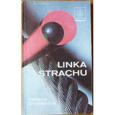 Helena Dvořáková - Linka strachu