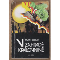 Horst Beseler - V zahradě královnině - z roku 1982