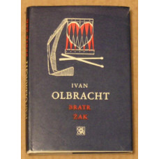 Ivan Olbracht - Bratr Žak