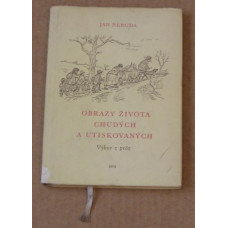 Jan Neruda - Obrazy života chudých a utiskovaných