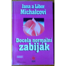 Jana a Libor Michalcovi - Docela normální zabiják