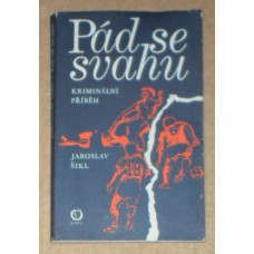 Jaroslav Šikl - Pád se svahu