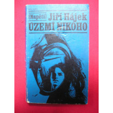 Jiří Hájek - Území nikoho (1972)