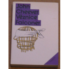 John Cheever - Věznice Falconer