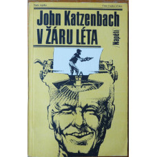 John Katzenbach - V žáru léta, vydání z r. 1989