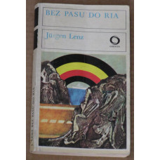 Jürgen Lenz - Bez pasu do Ria