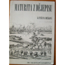 Kateřina Dršková - Maturita z dějepisu