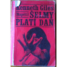 Kenneth Giles - Šelmy platí daň