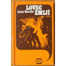 Lazar Karelin - Lovec zmijí