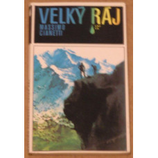 Massimo Cianetti - Velký ráj