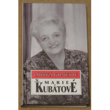 Milena Nyklová - Lidská komedie Marie Kubátové