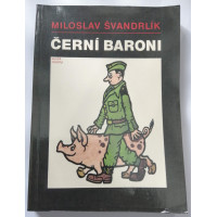 Miroslav Švandrlík - Černí Baroni